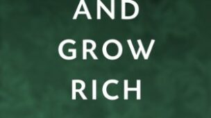 THINK AND GROW RICH SUMMARY